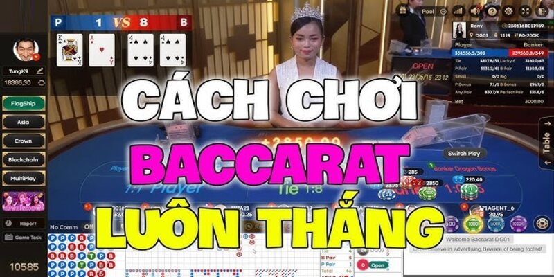 Lý do cần nắm cách chơi Baccarat luôn thắng