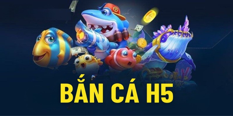 Vài nét sơ lược về game đổi thưởng bắn cá H5